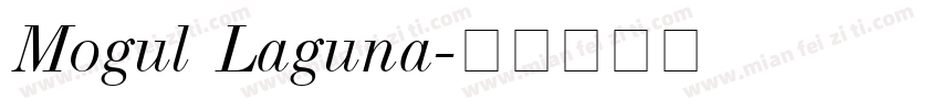Mogul Laguna字体转换